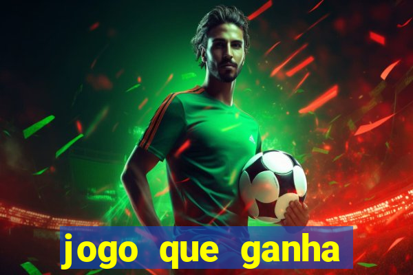 jogo que ganha dinheiro de verdade no pix